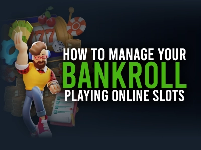 How to manage your bankroll when playing online slots Thumbnail
