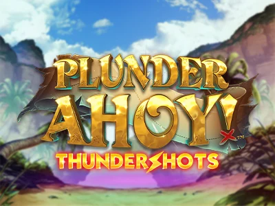 Plunder Ahoy! Thundershots Online Slot by Playtech