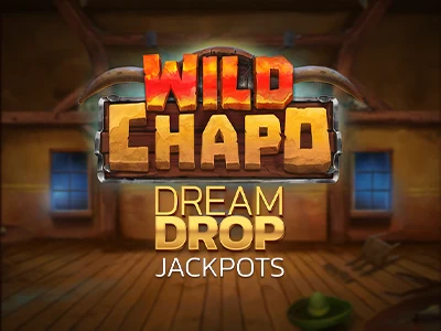 Wild Chapo: Dream Drop Slot Logo