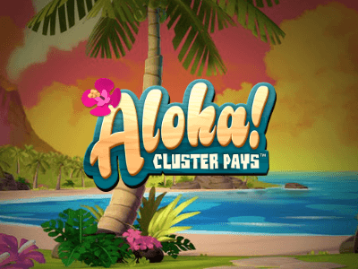 Aloha! Cluster Pays Online Slot by NetEnt