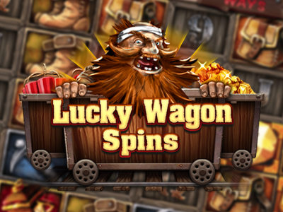 Fire in the Hole - Lucky Wagon Spins