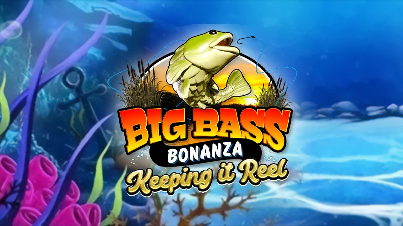 Big Bass Bonanza: Keeping It Reel Banner
