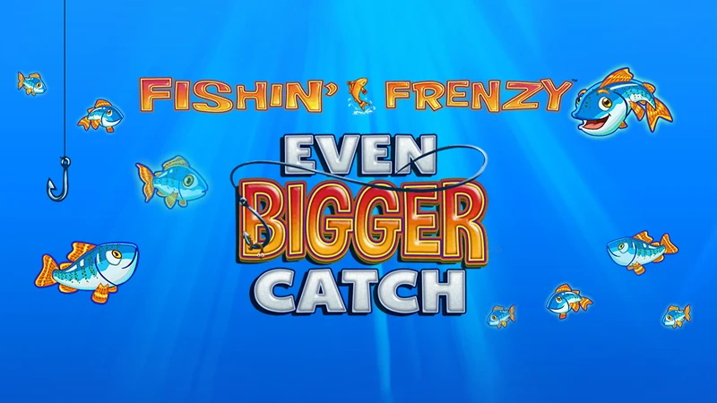 Fishin' Frenzy Even Bigger Catch slot by Blueprint