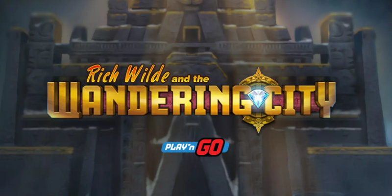 Seek out the ancient Wandering City in Play'n GO's latest Rich Wilde slot