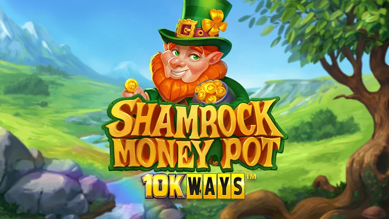 Shamrock Money Pot 10K Ways brings the luck of the Irish