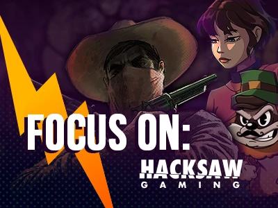 Focus On: Hacksaw Gaming - Thumbnail