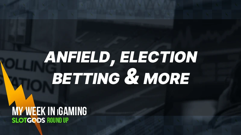 Anfield just about silent, election betting x 2 and more | My week in iGaming