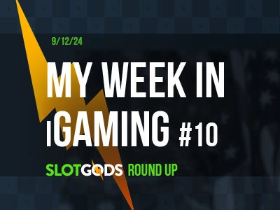 The Donald, Citeh, not my fault... | My week in iGaming #10 - Thumbnail