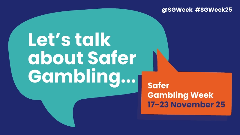 Safer Gambling Week 2025 – Spot the signs, get support