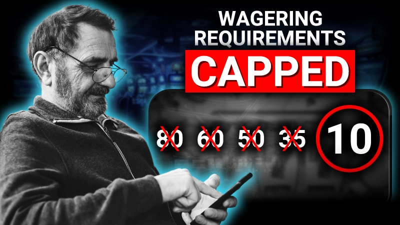 Wagering requirements capped